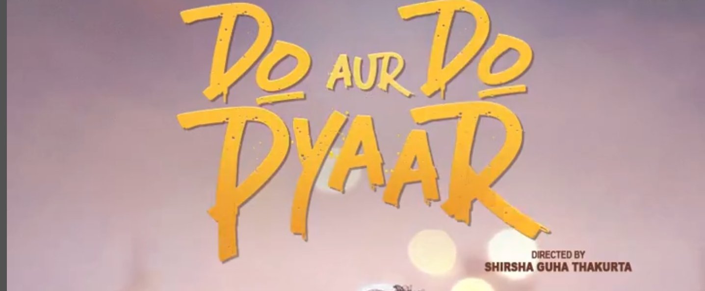 do aur pyaar do